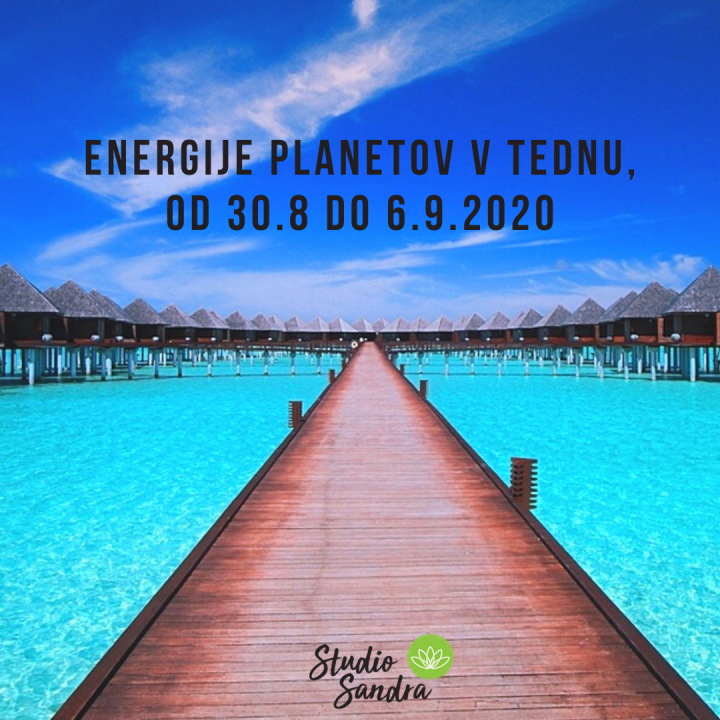 ENERGIJE PLANETOV OD 30.8.2020 DO 6.9.2020