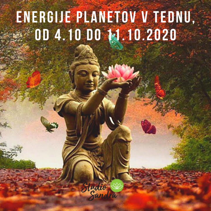 ENERGIJE TEDNA OD 4.10. DO 11.10.2020 ENERGIJE TEDNA OD 4.10. DO 11.10.2020