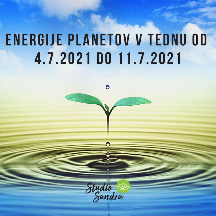 ENERGIJE PLANTOV V TEDNU OD 4.7.2021 DO 11.7.2021 ENERGIJE PLANTOV V TEDNU OD 4.7.2021 DO 11.7.2021