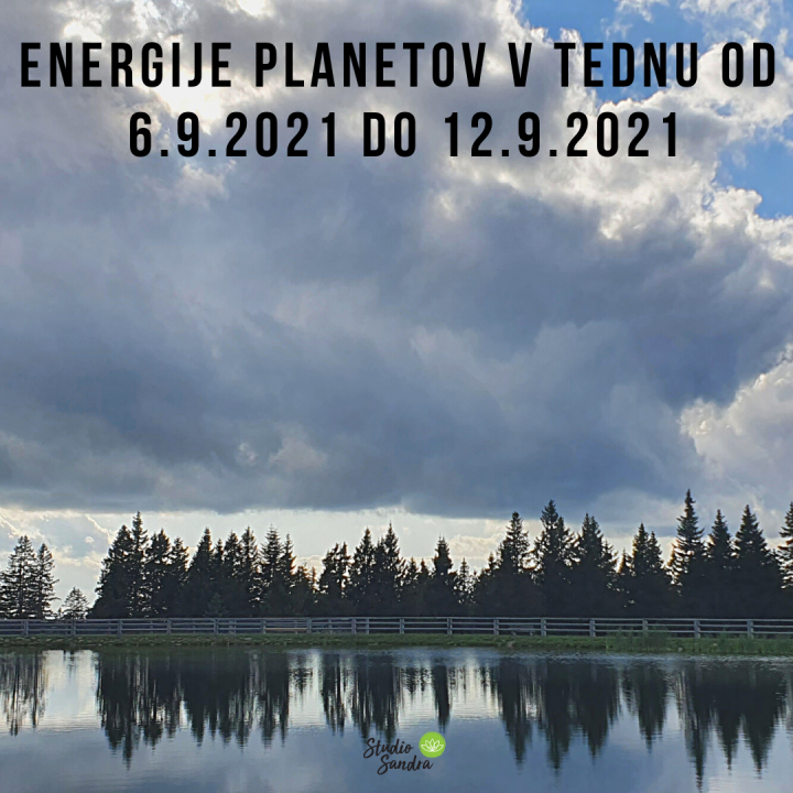 ENERGIJE PLANETOV V TEDNU OD 6.9. DO 12.9.2021