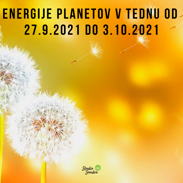 ENERGIJE PLANETOV V TEDNU OD 27.9. DO 3.10.2021