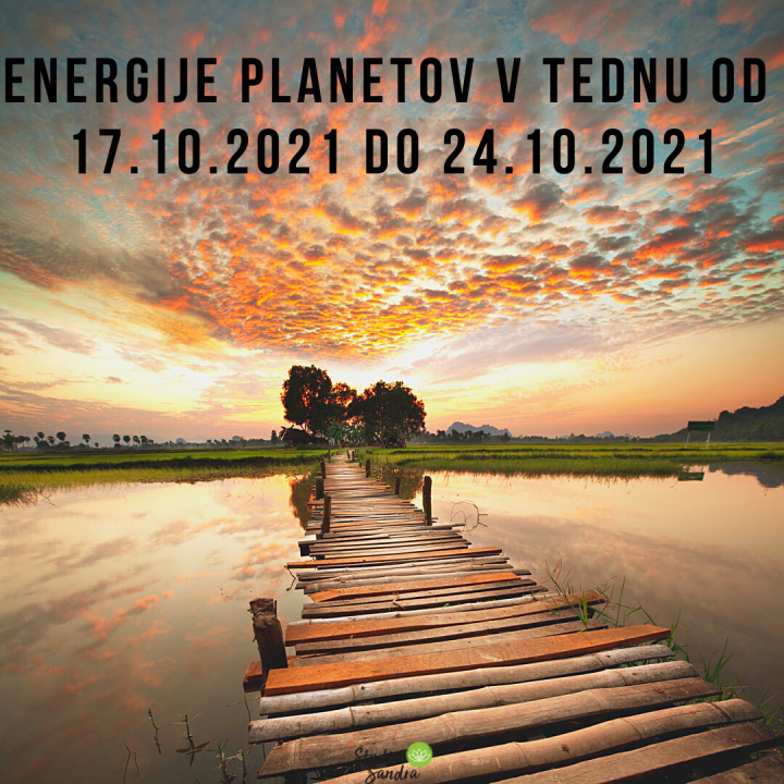 ENERGIJE PLANETOV V TEDNU OD 17.10.2021 DO 24.10.2021