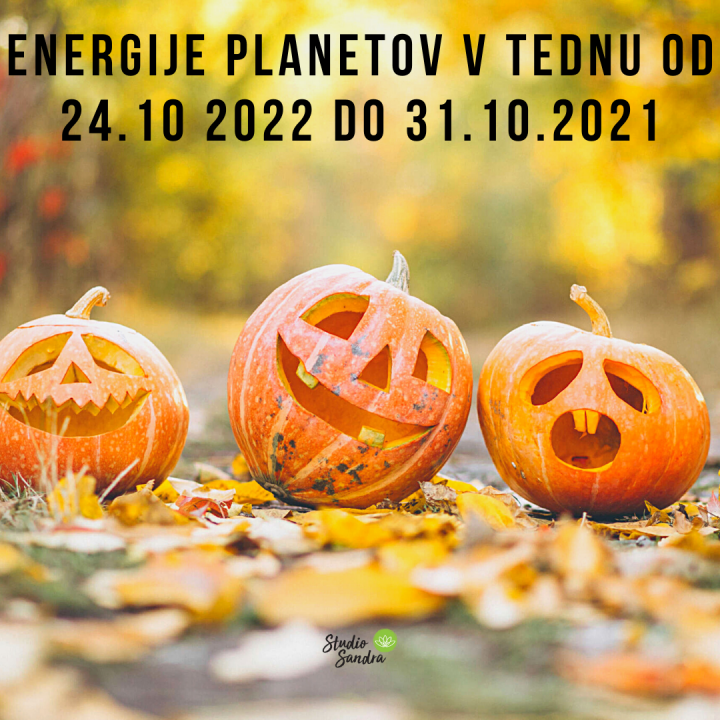 ENERGIJE PLANETOV V TEDNU OD 24.10 DO 31.10.2021