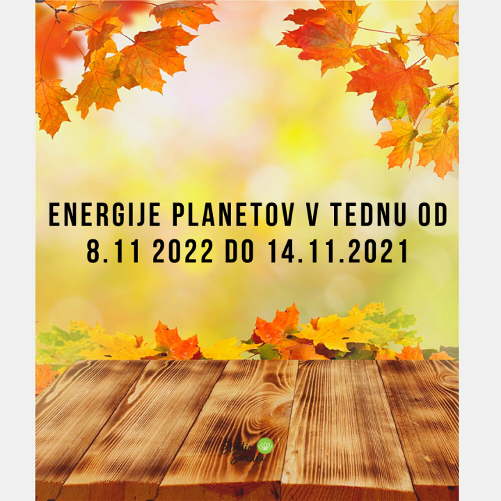 ENERGIJE PLANETOV V TEDNU OD 8.11. DO 14.11.2021