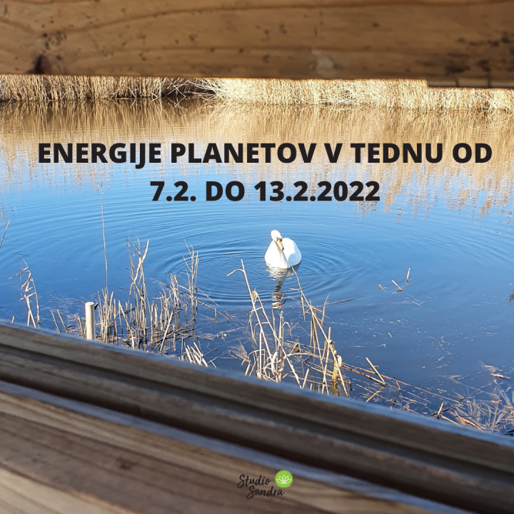 ENERGIJE PLANETOV V TEDNU OD 7.2. DO 13.2.2022