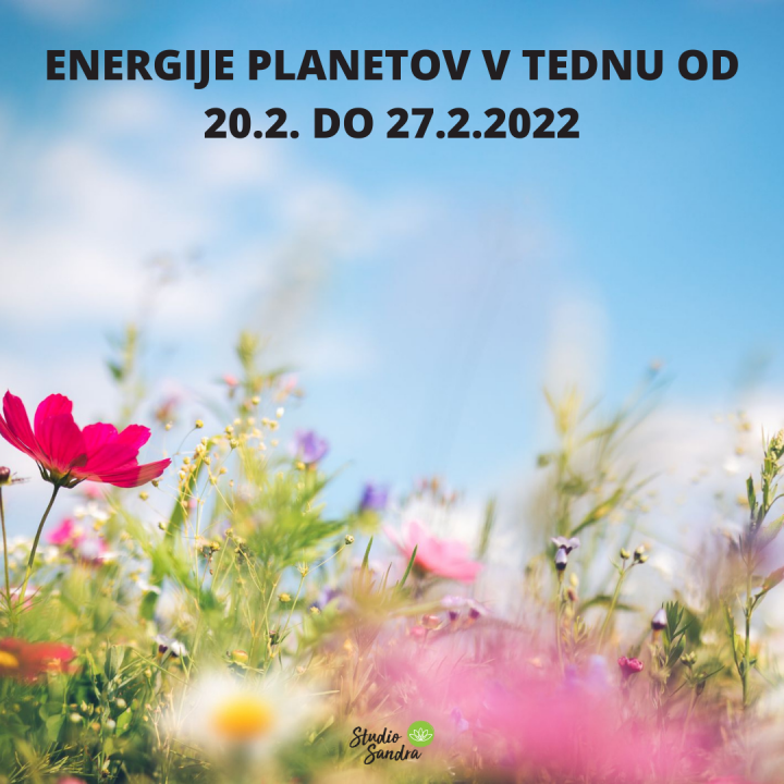 ENERGIJE PLANETOV V TEDNU OD 20.2. DO 27.2.2022
