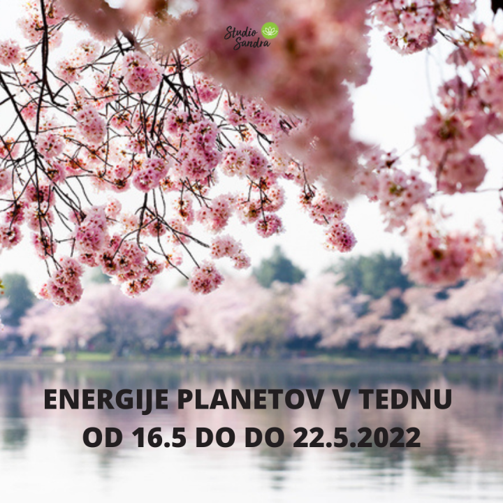 ENERGIJE PLANETOV V TEDNU OD 16.5 DO 22.5.2022