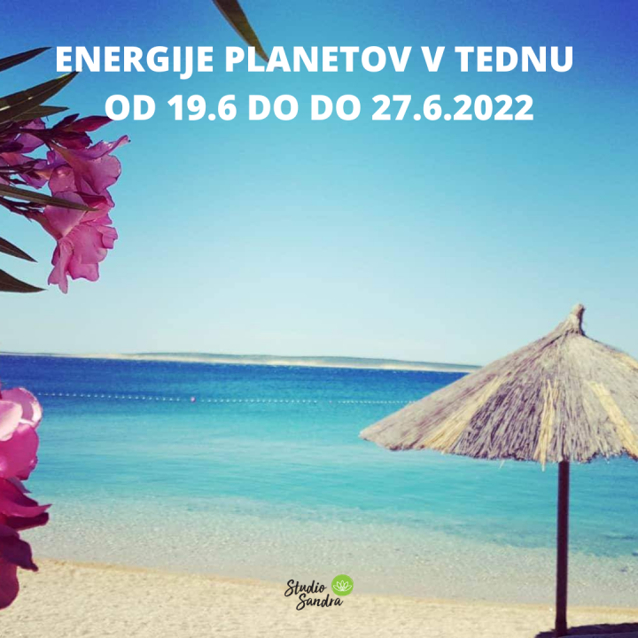ENERGIJE PLANETOV V NOVEM TEDNU OD 19.6 DO 27.6.2022