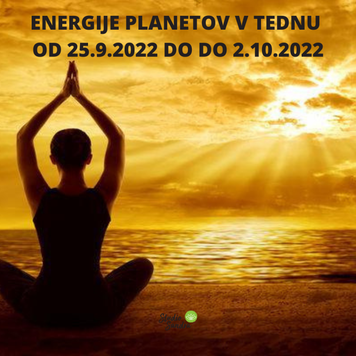 ENERGIJE PLANETOV V TEDNU OD 25.9 DO 2.10.2022