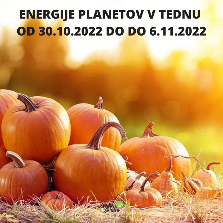 ENERGIJE PLANETOV V TEDNU OD 30.10 DO 6.11.2022