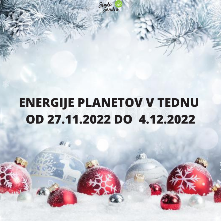 ENERGIJA PLANETOV V TEDNU OD 27.11 DO 4.12.2022