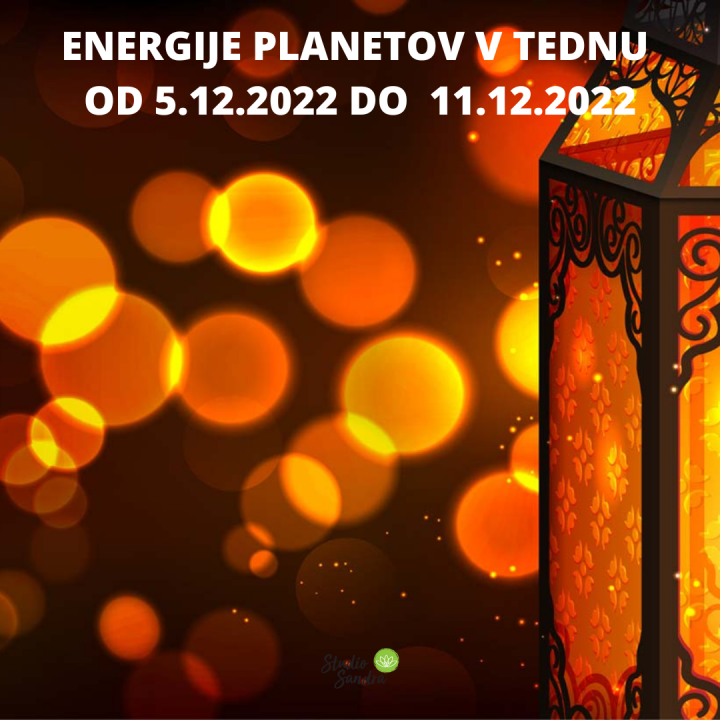 ENERGIJE PLANETOV V TEDNU OD 5.12.2022 DO 11.12.2022