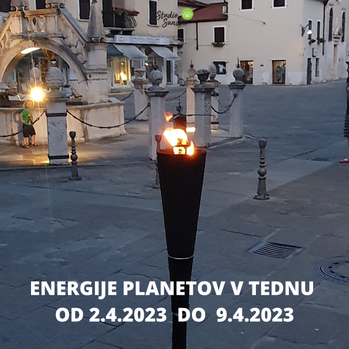 ENERGIJE PLANETOV V TEDNU OD 2.4.2023 DO 9.4.2023