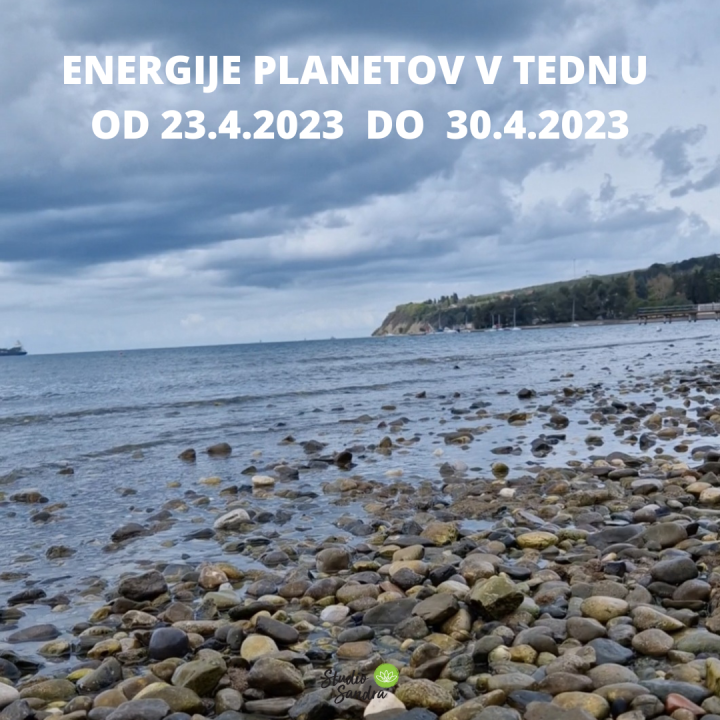 ENERGIJE PLANETOV V TEDNU OD 23.4 DO 30.4.2023